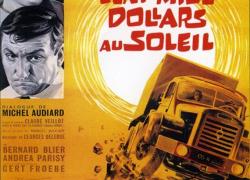 RELEASE OF FILM GREED IN THE SUN (FRENCH: CENT MILLE DOLLARS AU SOLEIL)